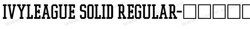 IvyLeague Solid Regular字体转换
